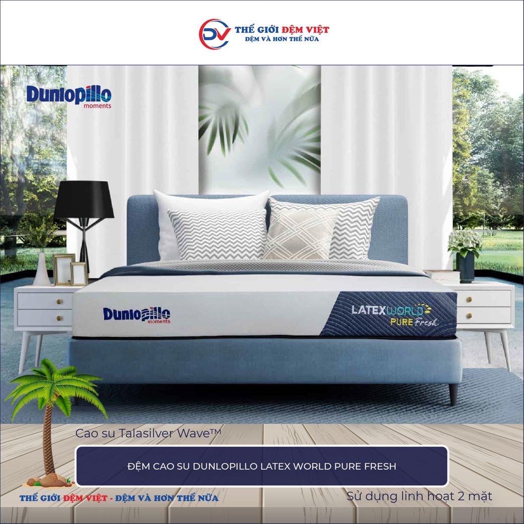 Đệm cao su Dunlopillo Latex World Pure Fresh